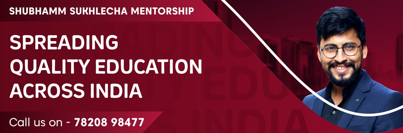 Shubham Sukhlecha Mentorship- CA CS Guidance in India